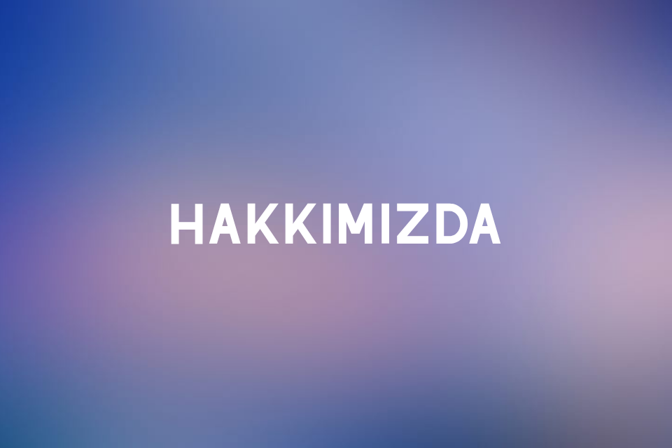 Hakkımızda